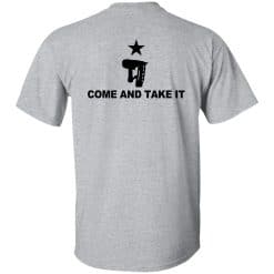 Come And Take It T-Shirt Sport Grey Back