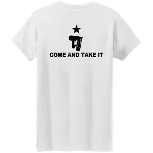 Come And Take It Women T-Shirt White Back