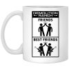 Demolition Ranch Best Friends Mug