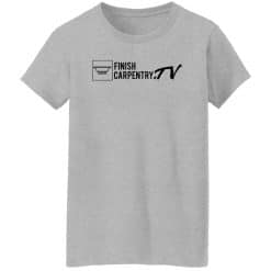 Finish Carpentry TV Logo Women T-Shirt Sport Grey