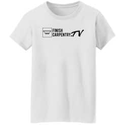 Finish Carpentry TV Logo Women T-Shirt White