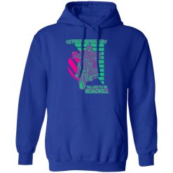 Get Out Of My Way I'm Late To Be Roadkill Hoodie Royal
