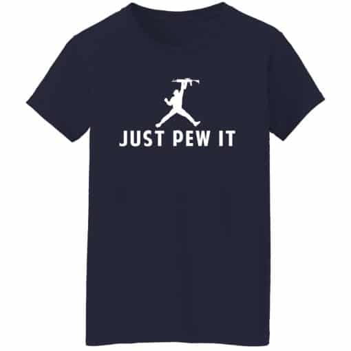 Just Pew It Women T-Shirt Navy