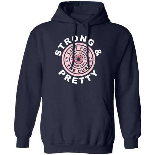 Strong And Pretty Lift For The Cure Hoodie Navy