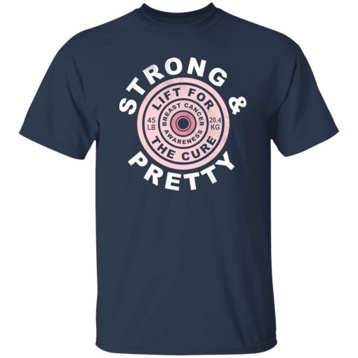 Strong And Pretty Lift For The Cure T-Shirt Navy