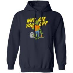 Why Are You Up Halloween Hoodie Navy