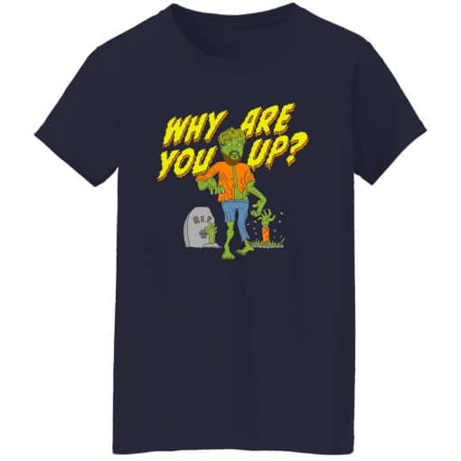 Why Are You Up Halloween Women T-Shirt Navy