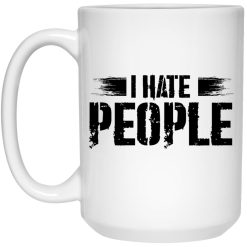 I Hate People Mug 1