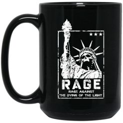 Rage, Rage Against The Dying of The Light Mug 1