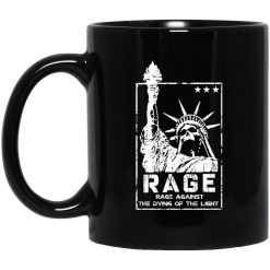 Rage, Rage Against The Dying of The Light Mug