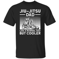 Funny Jiu Jitsu Dad Design For Men Brazilian Jiu Jitsu Lover Shirt