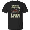 Funny Motorcycle Racer Design For Motorcycle Lover Shirt
