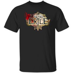 Path Of Exile Shirt