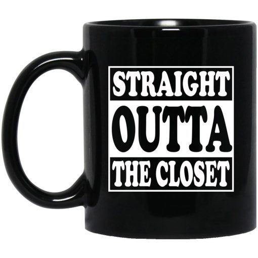Straight Outta The Closet Mug