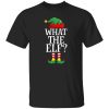 What The Elf Christmas Family Matching Xmas Group Shirt