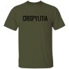 Crispy Crispylitia Shirt