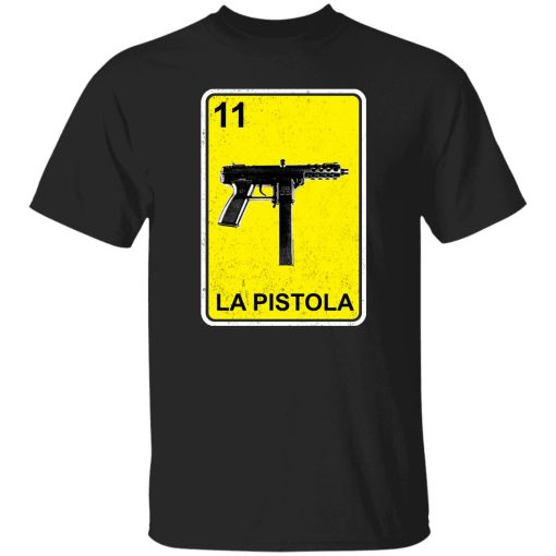 Demo La Pistola Shirt