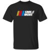 Smile More Racing Shirt