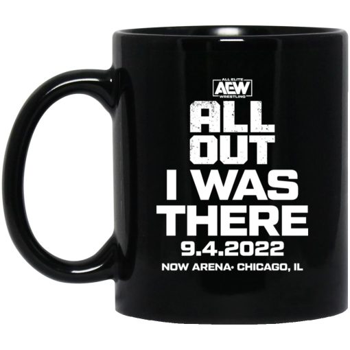 All Out I Was There 9.4.2022 Now Arena Chicago IL Mug