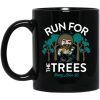 Run for the Trees - Happy Little 5K Mug
