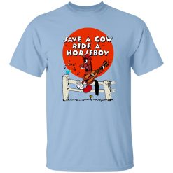 Save A Cow Ride A Horseboy Shirt
