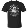 Strange Times Vans What A Time To Be Alive Shirt