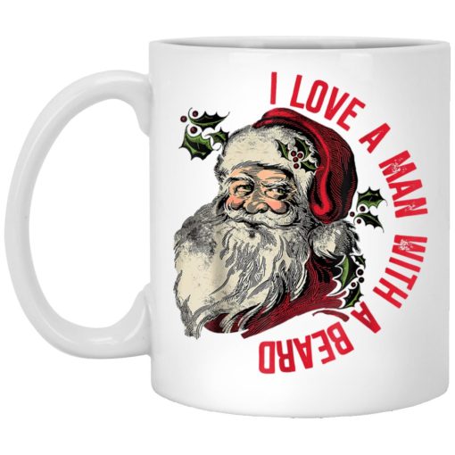 I Love A Man With A Beard Santa Claus Christmas Mug