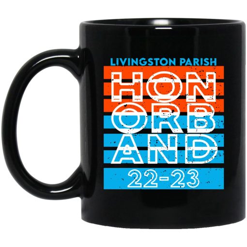Livingston Parish Hon Orb And 22 23 Mug