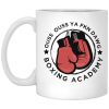 Ouss Ouss Ya Fkn Dawg Boxing Academy Mug