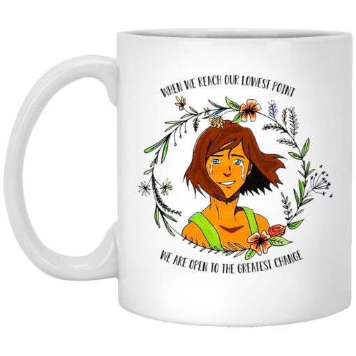 The Legend of Korra Floral Quote When We Reach Our Lowest Point We Are Open To The Greatest Change Mug
