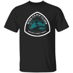 Hike Camp Climb Pacific Crest Trail PCT Shirt