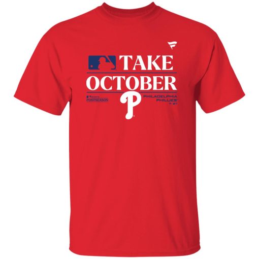 Red Take October Phillies Shirt