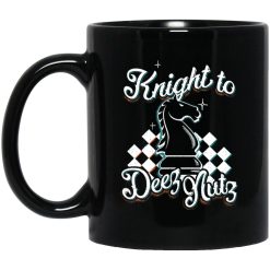 Unsubscribe Podcast Knight To D Nuts Mug