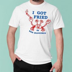 Ziggy Stardust I Got Fried In San Francisco Shirt