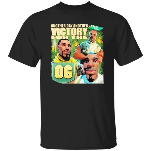 Another Day Another Victory for the OG Shirt