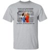 Blair And Serena If You're Ever Tired Of Being Known For Who You Know You Know You Always Know Me Shirt