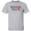 Mcgwire Sosa ’98 Shirt