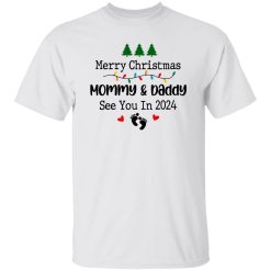 Merry Christmas Mommy and Daddy See You in 2024 Shirt