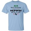 Merry Christmas Mommy See You in 2024 Shirt