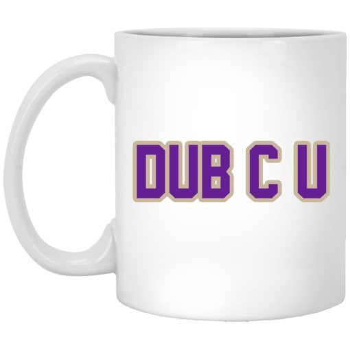 Dub C U Mug