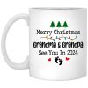 Merry Christmas Grandma and Grandpa See You In 2024 Mug