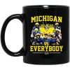 Michigan Wolverines Go Blue Vs Everybody Mug