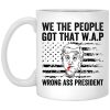 We The People Got That WAP Joe Biden American Flag Mug