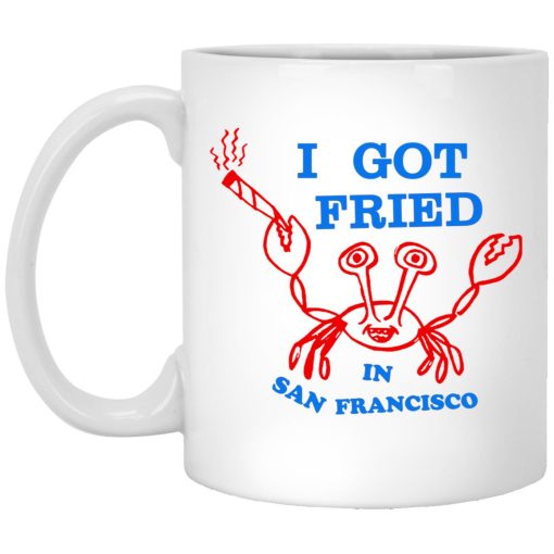 Ziggy Stardust I Got Fried In San Francisco Mug