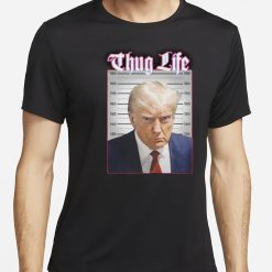 Donald Trump America President In Prison Thug Life 2024 Shirt