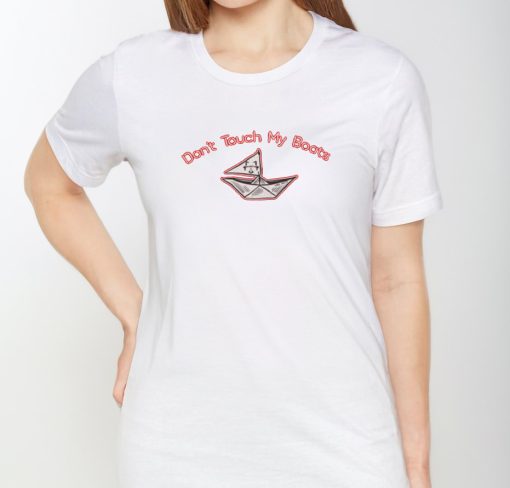 Don’t Touch My Boats Shirt