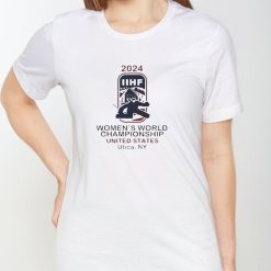 Iihf World Women’s Hockey Championship United States Utica Ny 2024 Shirt