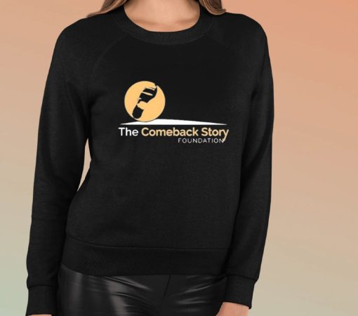 The Comeback Story Foundation Shirt