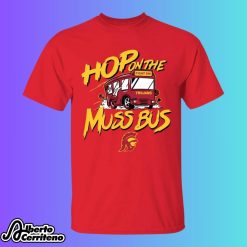 Usc Basketball Hop On The Muss Bus Shirt