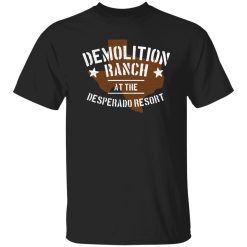Demolition Ranch Texas Desperado Shirt